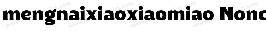 mengnaixiaoxiaomiao Noncommercial字体转换